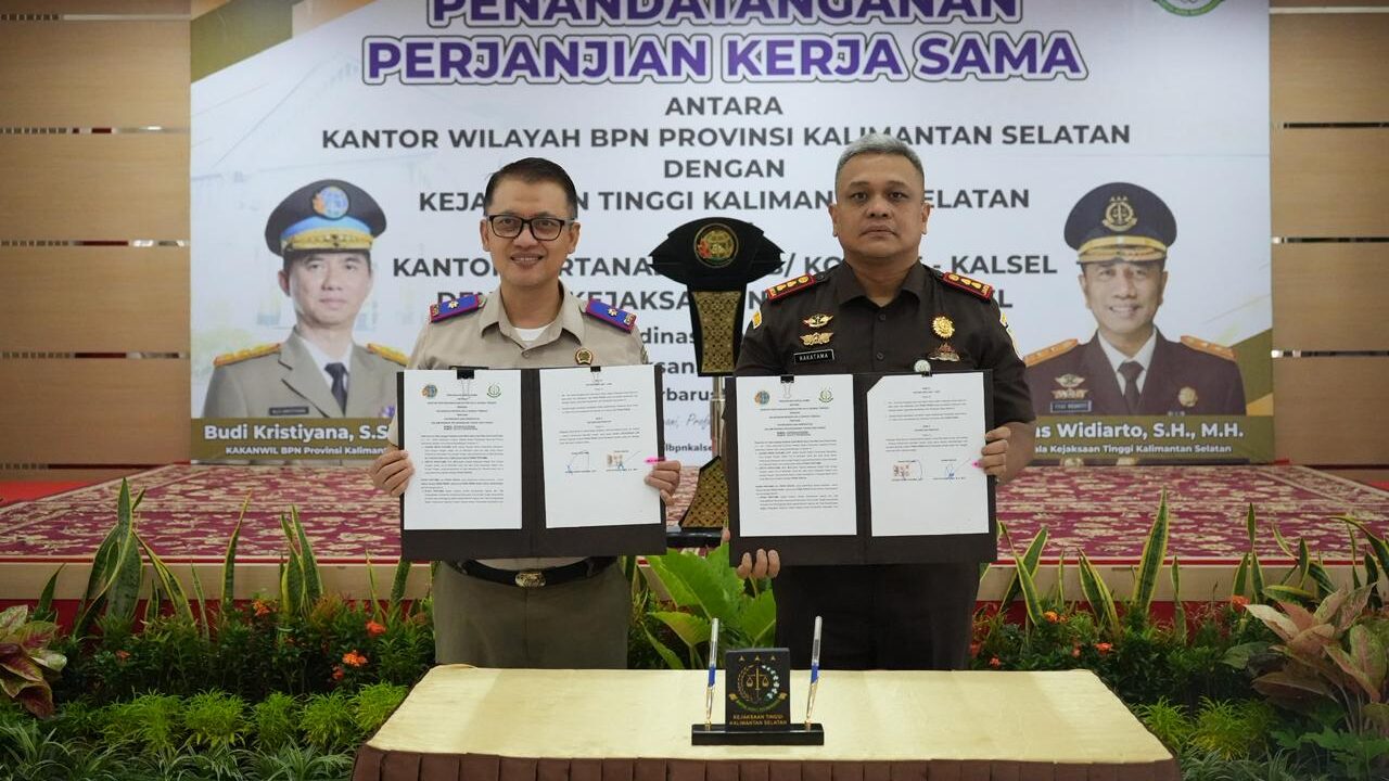Penandatanganan Perjanjian Kerja Sama antara Kantor Wilayah BPN Provinsi Kalimantan Selatan dan Kejaksaan Tinggi Kalimantan Selatan